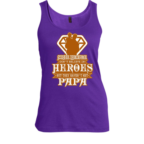 They Haven't Met Papa T Shirt, Coolest Papa Ever Tank Top
