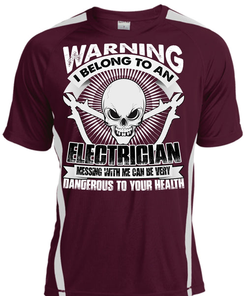 I Belong To An Electrician T Shirt, Dangerous To Your Health T Shirt, Cool Shirt