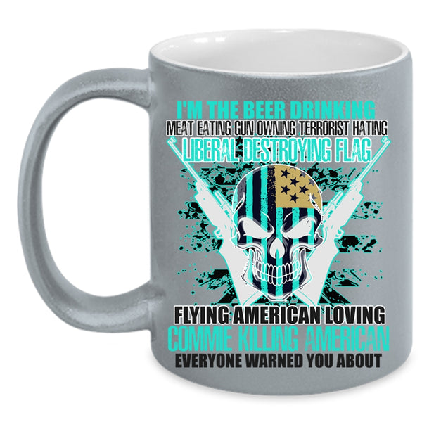 Flag Flying American Loving Coffee Mug, I'm The Beer Drinking Accent Mug