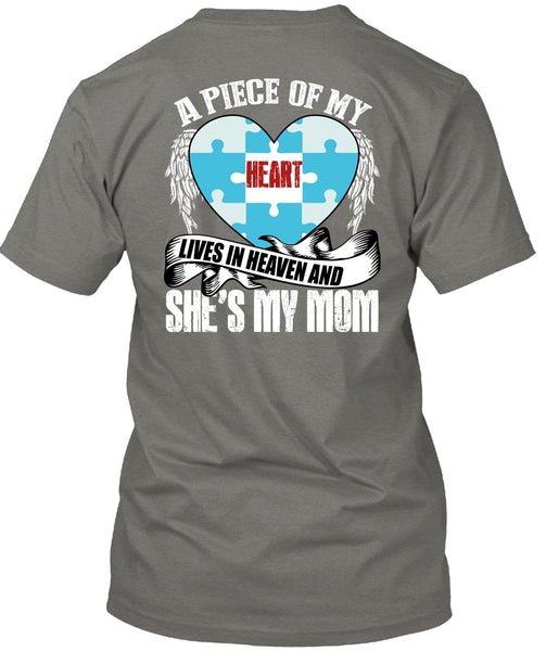 She's My Mom T Shirt, A Piece Of My Heart T Shirt