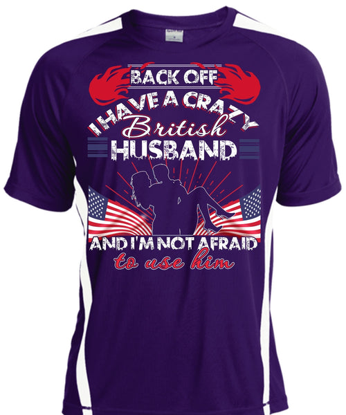 I Have A Cray British Husband T Shirt, Being A Wife T Shirt, Cool Shirt