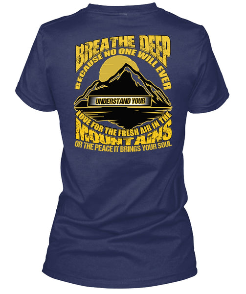 The Fresh Air In The Mountains T Shirt, Being A Hiker T Shirt