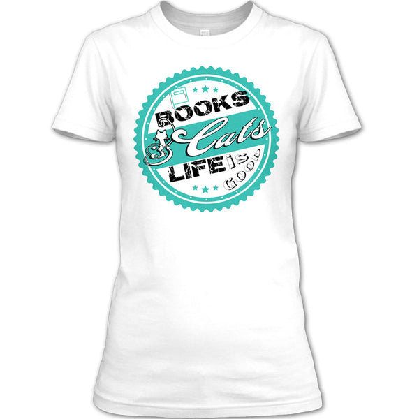Books & Cat Life Is Good T Shirt, I Love My Cat T Shirt