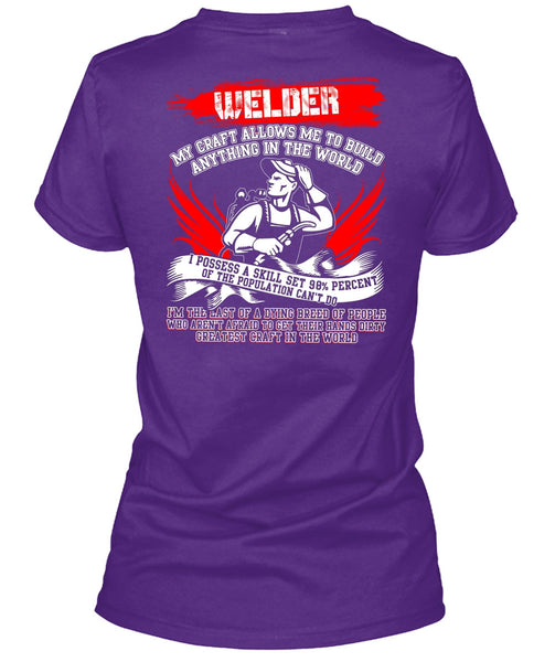 Welder My Craft Allows Me T Shirt, Greatest Craft In The World T Shirt