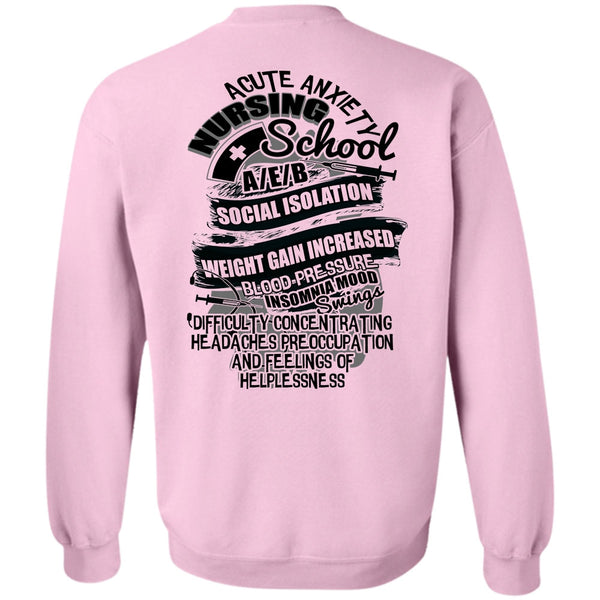 Being A Nurse T Shirt, Nursing School Sweatshirt