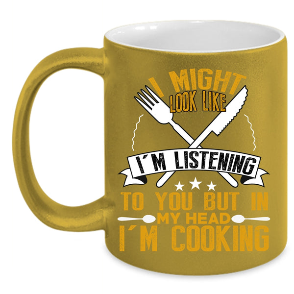 In My Head I'm Cooking Coffee Mug, Funny Gift For Chefs Coffee Cup