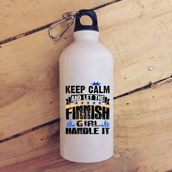 Keep Calm And Let The Finnish Girl 20 oz Stainless Steel Bottle,Awesome Finnish Girl Outdoor Sports Water Bottle
