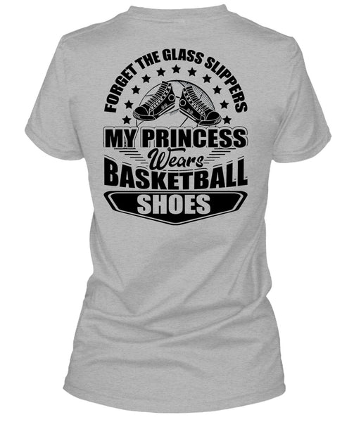 My Princess Wears Basketball Shoes T Shirt, I Love Basketball T Shirt
