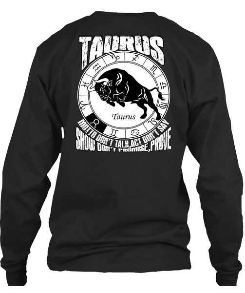 Taurus Motto Don't Talk T Shirt, Being A Taurus T Shirt