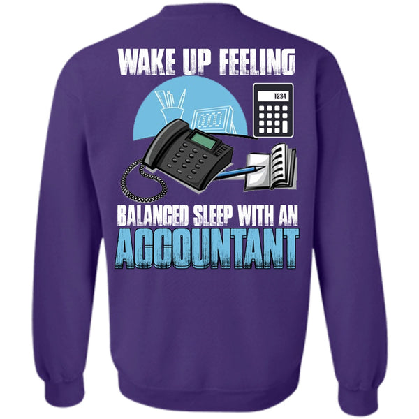 Balanced Sleep With An Accountant T Shirt, I Love Accountant Sweatshirt