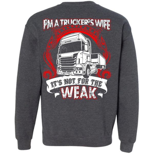 It's Not For The Weak T Shirt, I Love Wife Sweatshirt