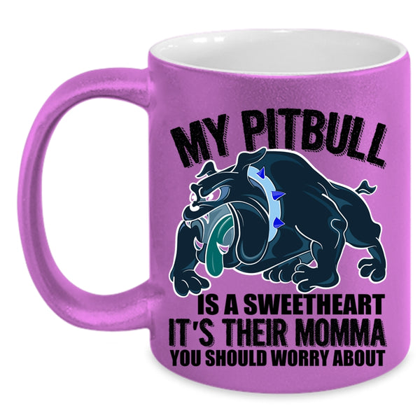 Awesome Pitbull Lover Coffee Mug, My Pitbull Is A Sweetheart Accent Mug