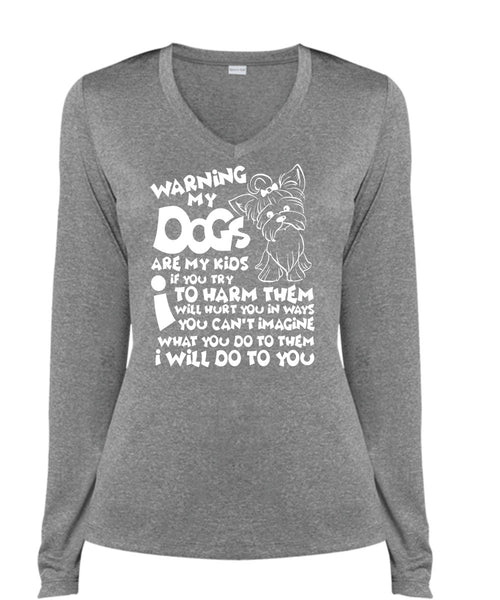 Warning My Dog Are My Kids T Shirt, You Can't Imagine T Shirt, Cool Shirt (Ladies LS Heather V-Neck)