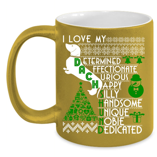 I Love My Duchshund Coffee Mug, Cute Christmas Coffee Cup