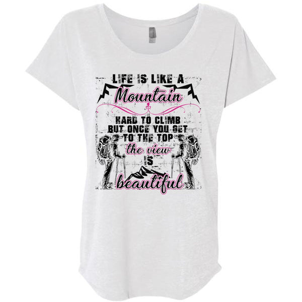 Life Is Like A Mountain T Shirt, Being A Hiker T Shirt, Awesome T-Shirts