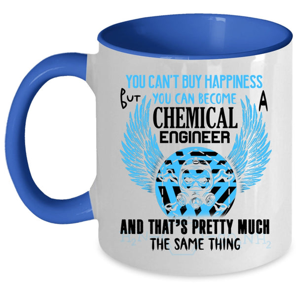 Happiness Coffee Mug, You Can Become Chemical Engineer Accent Mug
