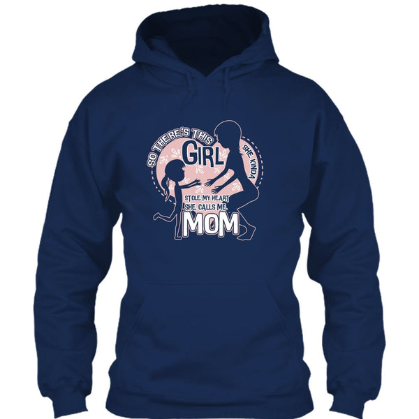 She Kinda Stole My Heart T Shirt, He Calls Me Mom T Shirt