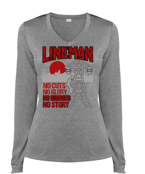 Lineman No Cuts T Shirt, No Story T Shirt, Cool Shirt (Ladies LS Heather V-Neck)