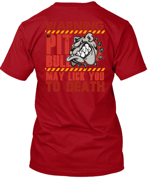Warning My Pit Bull T Shirt, I Love Pit Bull T Shirt