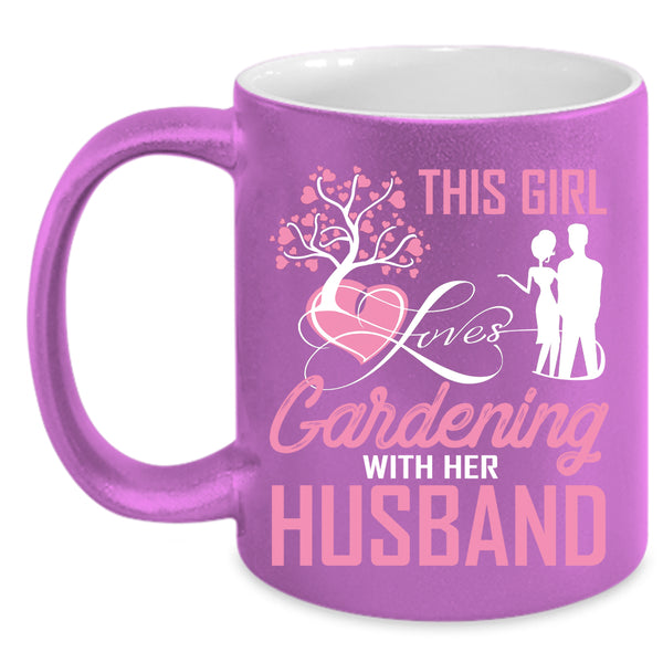 This Girl Loves Gardening With Her Husband Coffee Mug, Cute Love Coffee Cup