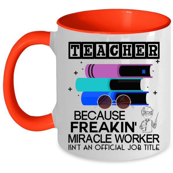 Awesome Gift For Teachers Coffee Mug, Teacher Accent Mug