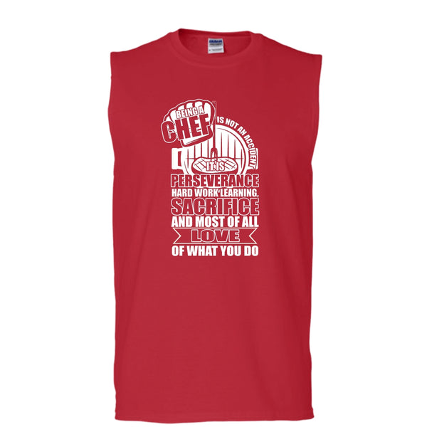 Being A Chef T Shirt, Love Of What You Do Tank Top (Men's Cotton Sleeveless)