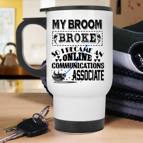 Cute Travel Mug, I Became An Online Communications Associate Mug