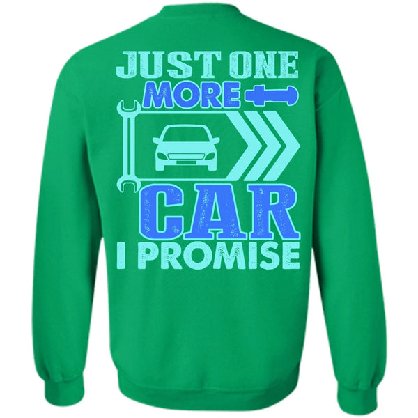 I Love Mechanic T Shirt, Just One More Car Sweatshirt