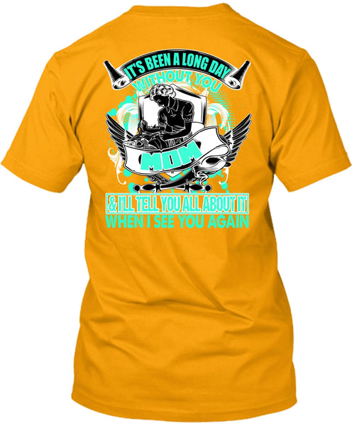 Long Day Without You Mom T Shirt, I Love Mom T Shirt
