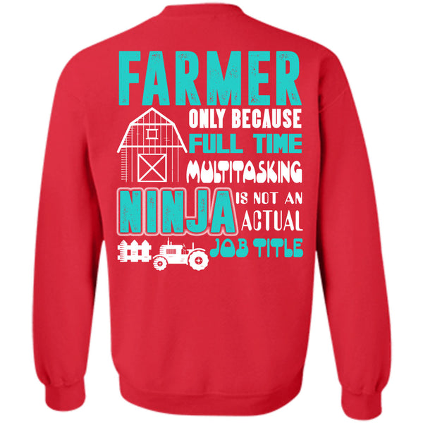 Being A Farmer T Shirt, Calls Me A Farmer Sweatshirt