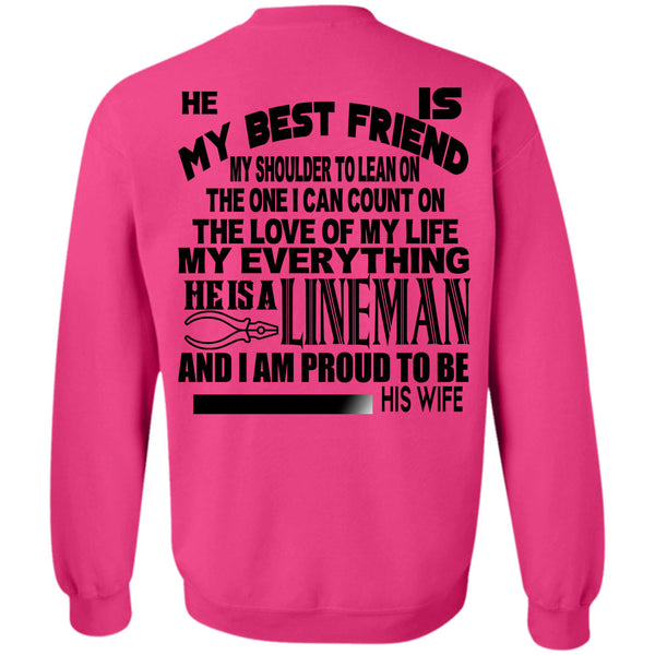 Being A Linemen T Shirt, He Is My Best Friend He Is A Lineman Sweatshirt