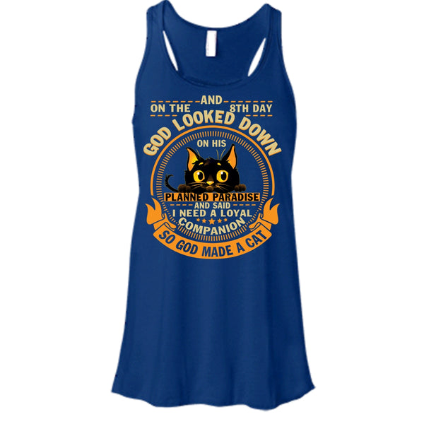 On The 8th Day T Shirt, God Made A Cat Tank Top