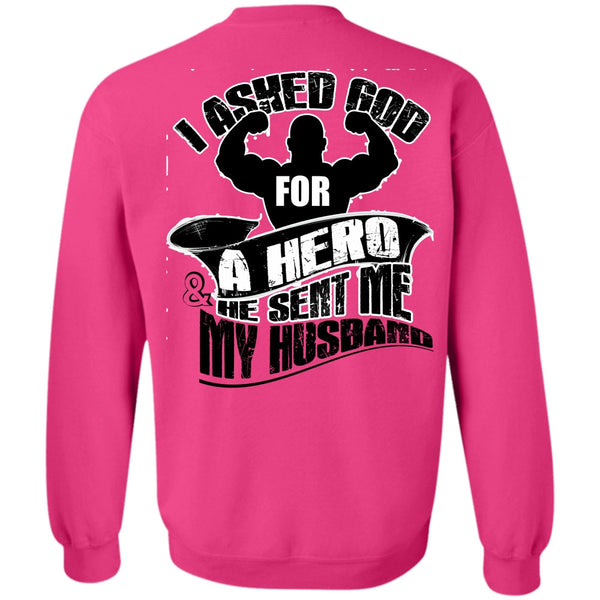 I Love Husband T Shirt, He Sent Me My Husband Sweatshirt