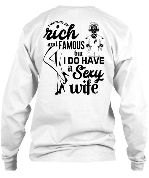 I Do Have A Wife T Shirt, Being A Wife T Shirt