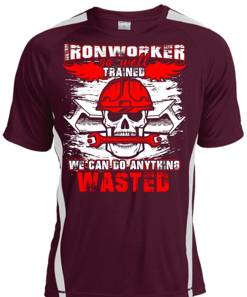 Ironworker So Well Trained T Shirt, Being An Ironworker T Shirt, Cool Shirt