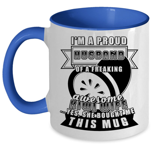 Cute Married Coffee Mug, I'm A Proud Husband Of A Kiwi Wife Accent Mug