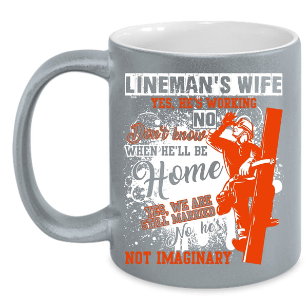 Lineman's Wife Coffee Mug, Cute Lineman's Wife Coffee Cup