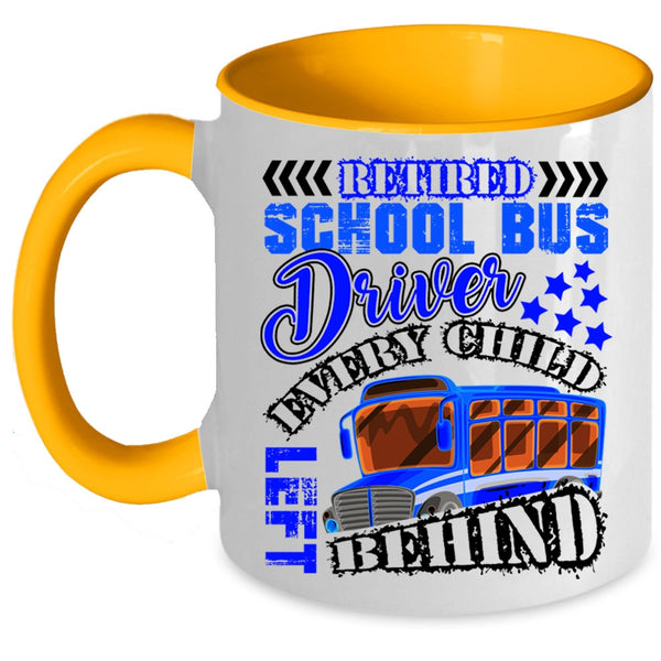 Cool Retirement Coffee Mug, Retired School Bus Driver Accent Mug