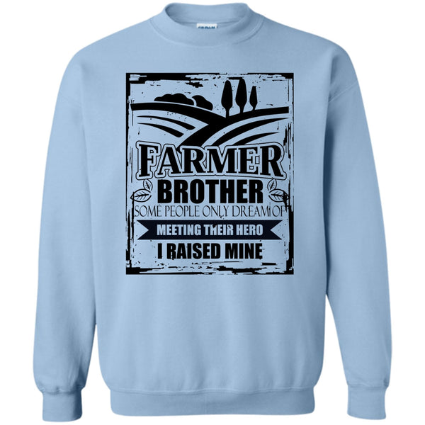 Gift For Farmer T Shirt, Farmer Brother Sweatshirt