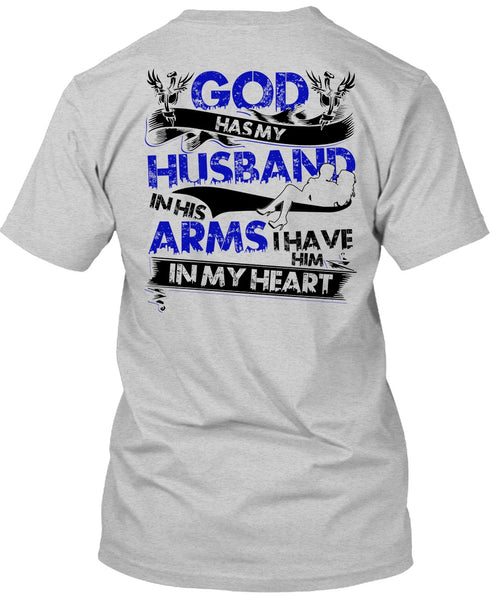 God Has My Husband T Shirt, I Love Husband T Shirt