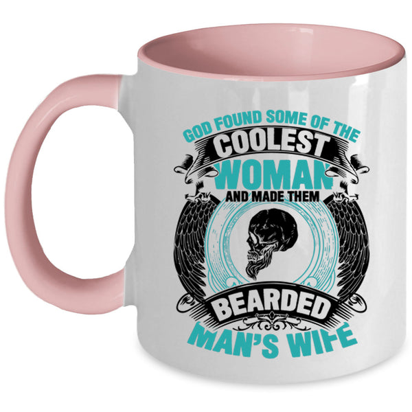 Made Them Bearded Man's Wife Coffee Mug, The Coolest Woman Accent Mug