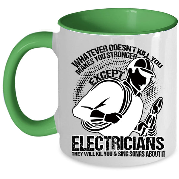 Awesome Electricians Coffee Mug, Makes You Stronger Except Electricians Accent Mug