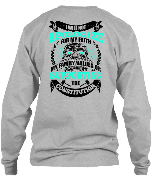 I Will Not Apologize For My Faith T Shirt, My Love T Shirt