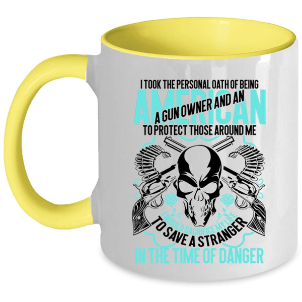 Cool Gun Owner Coffee Mug, Being A Gun Owner And An American Accent Mug