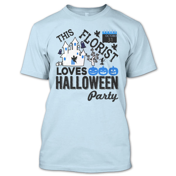 Halloween T Shirt, Cool Florist T Shirt