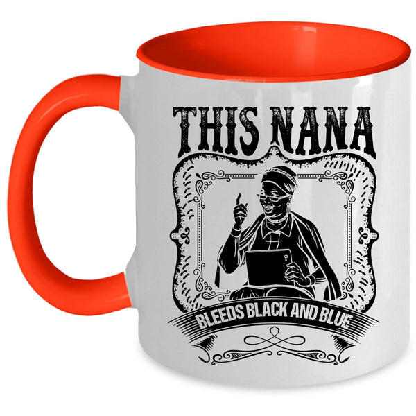 Awesome Nana Coffee Mug, This Nana Bleeds Black And Blue Accent Mug