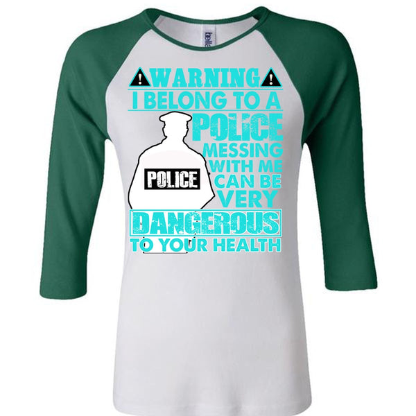 I Belong To A Police T Shirt, I Love Police T Shirt, Awesome T-Shirts