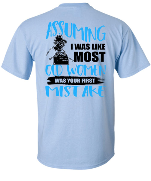 I Was Like Most Old Women T Shirt, I Love Knitting T Shirt
