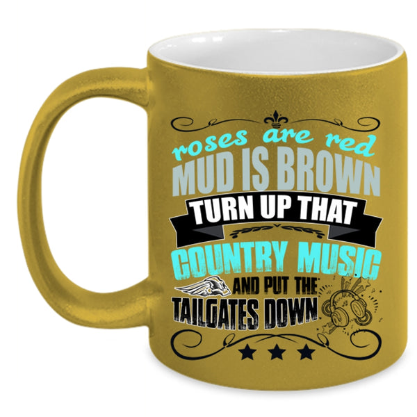 Country Music Coffee Mug, Roses Are Red Mud Is Brown Accent Mug