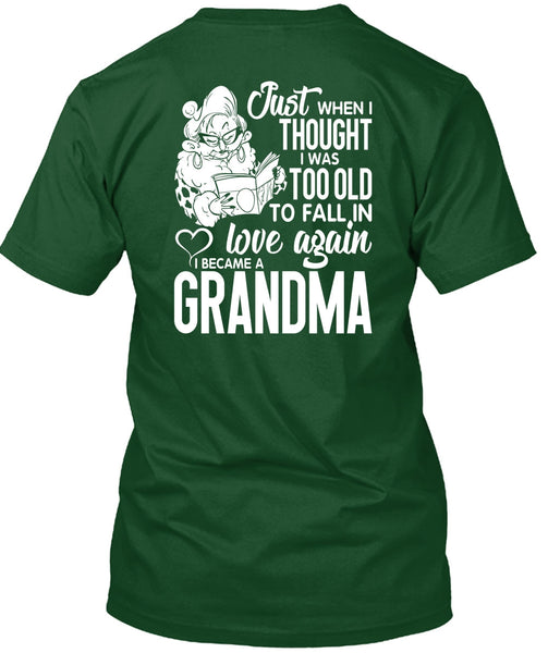 I Became A Grandma T Shirt, Love Again T Shirt